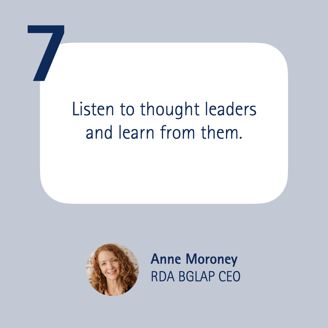 7 Listen to thought leaders and learn from them.