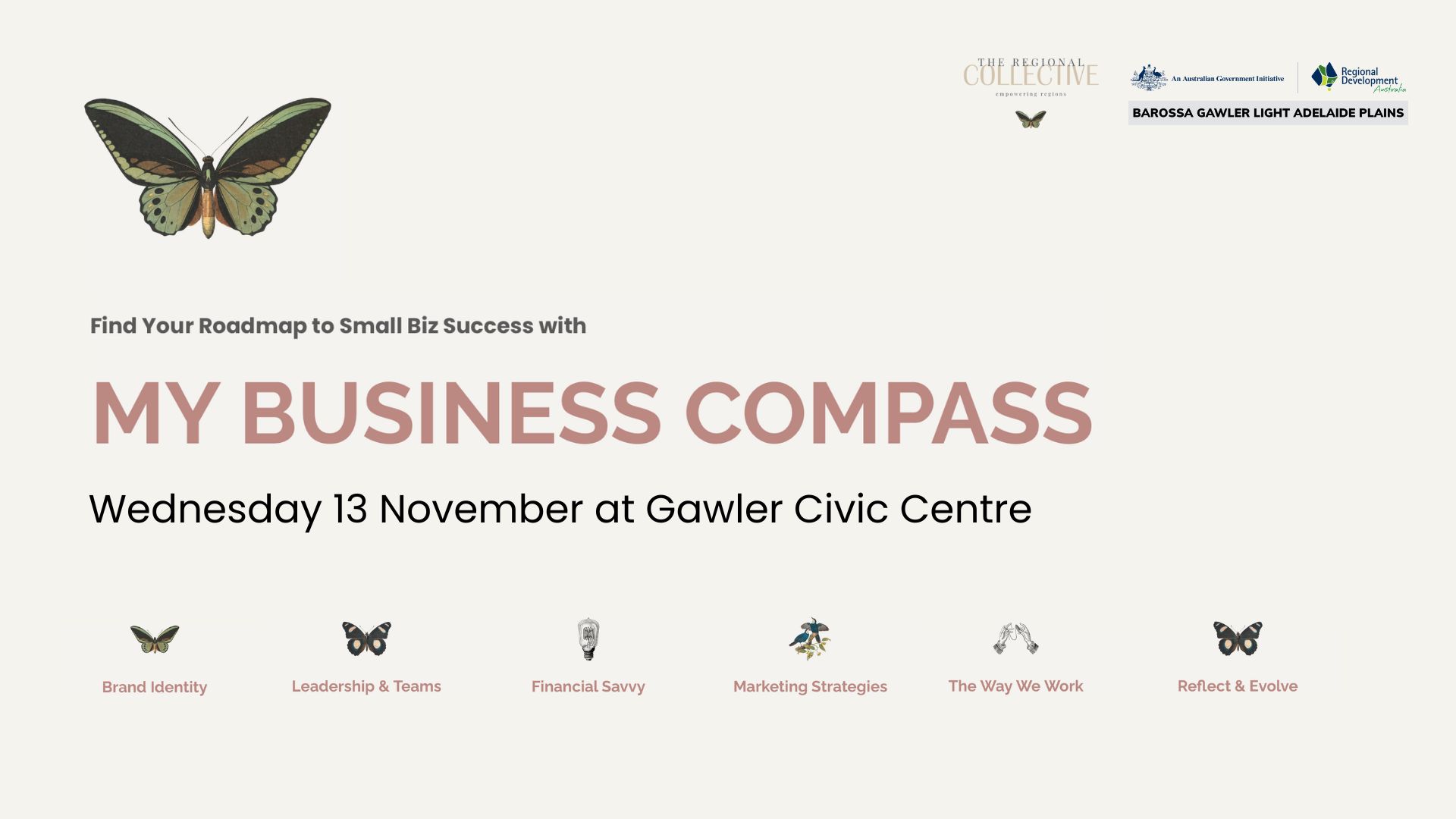 My Business Compass, Wedbesdat 13 November at Gawler Civic Centre.